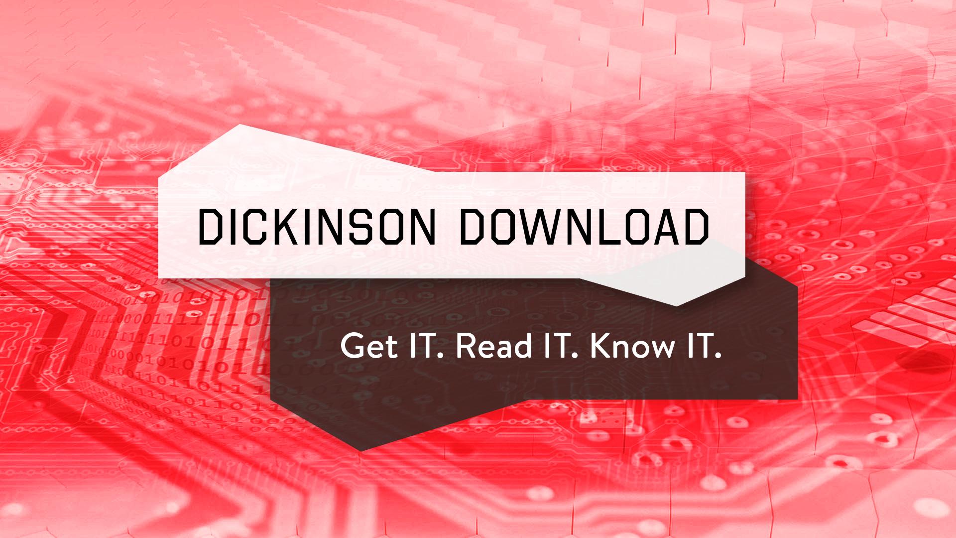 The Dickinson Download Masthead
