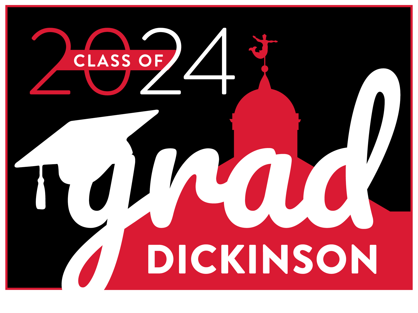 4 Yard sign class of 2024 grad dickinson