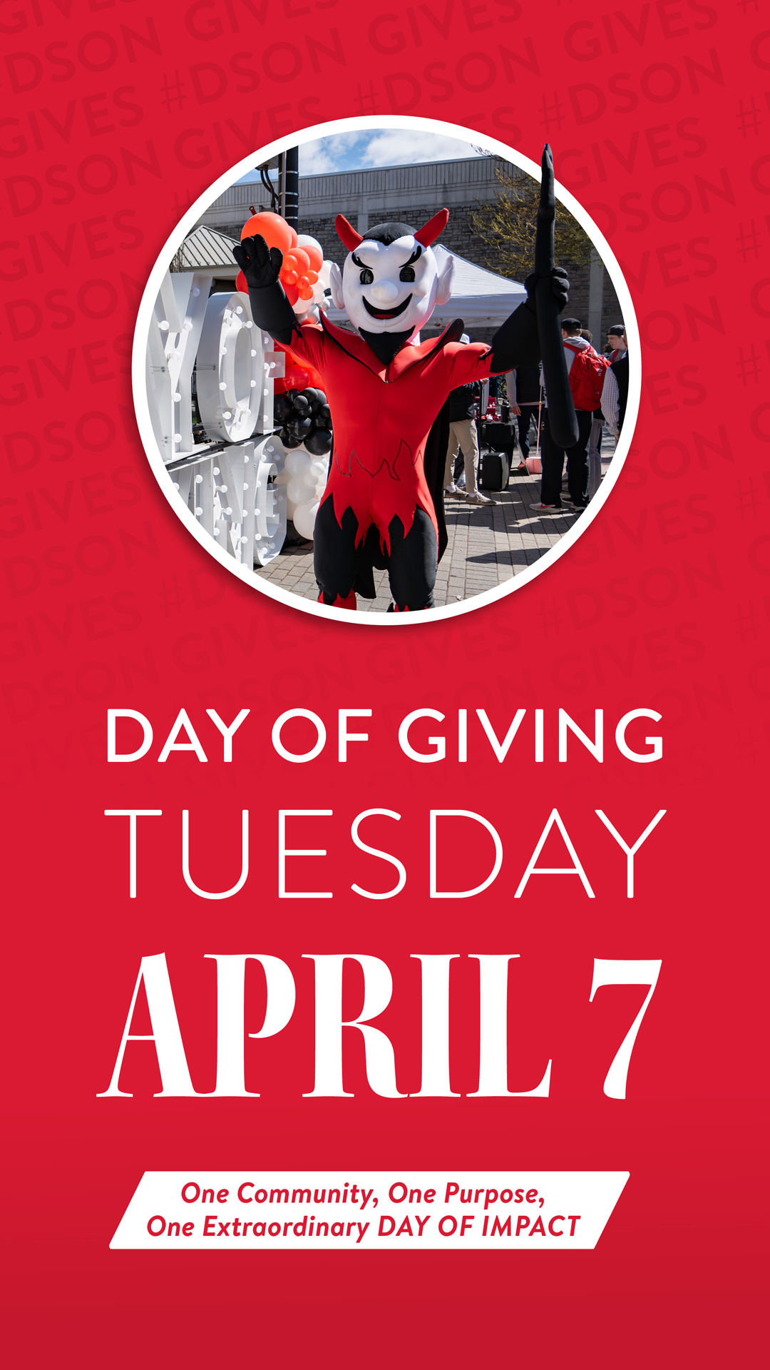 Day of Giving, Tuesday, April 7, One Purpose, One Community, One Extraordinary Day of Impact