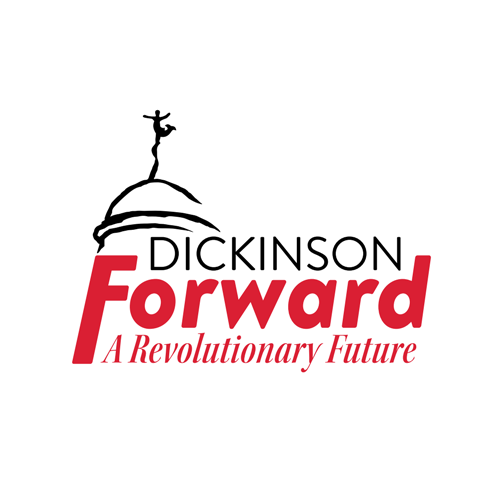 Dickinson Forward: A Revolutionary Future