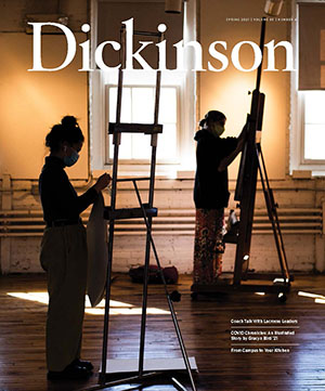 Dickinson magazine spring 2021 cover for web dsonmagspring21
