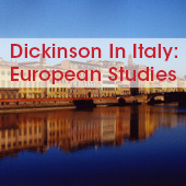 Dickinson in Italy: European Studies