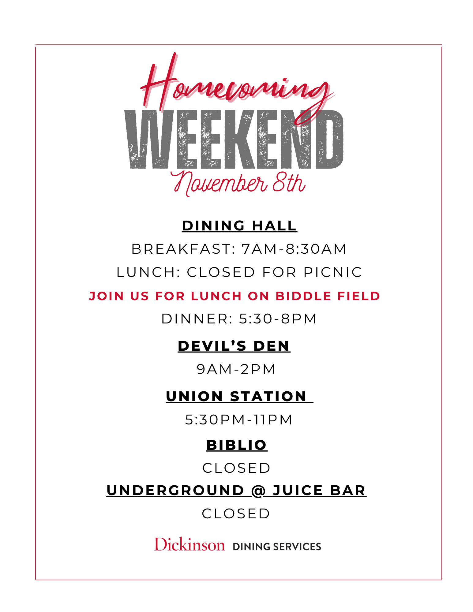 Homecoming weekend Hours